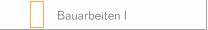 Bauarbeiten I